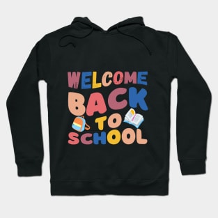Welcome back to school Hoodie